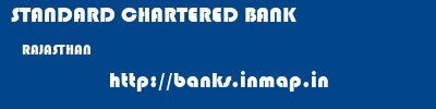 STANDARD CHARTERED BANK  RAJASTHAN     banks information 